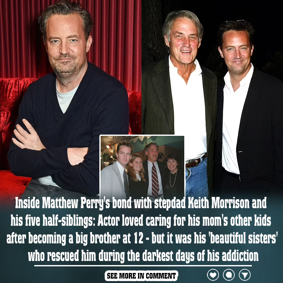 Inside Matthew Perry's bond with stepdad Keith Morrison and his five ...
